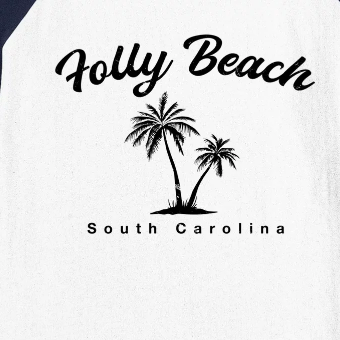 Folly Beach South Carolina Summer Sc Tropical Charleston Gift Baseball Sleeve Shirt