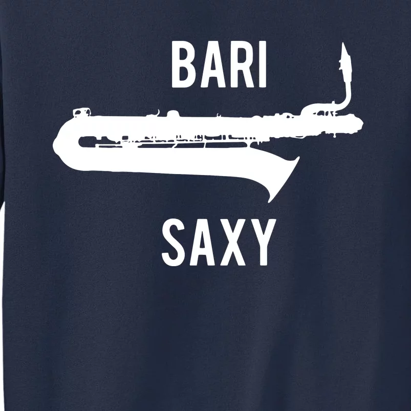 Funny Baritone Saxophone Shirts For Bari Saxophonist Sweatshirt