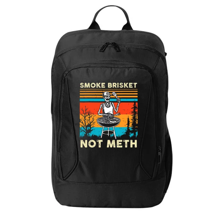 Funny BBQ Skeleton Smoke Brisket Not Meth Grilling Master City Backpack