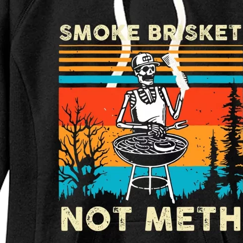 Funny BBQ Skeleton Smoke Brisket Not Meth Grilling Master Women's Fleece Hoodie