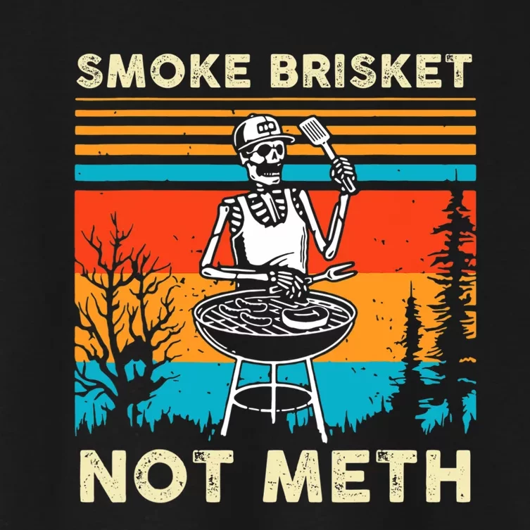 Funny BBQ Skeleton Smoke Brisket Not Meth Grilling Master Women's Crop Top Tee