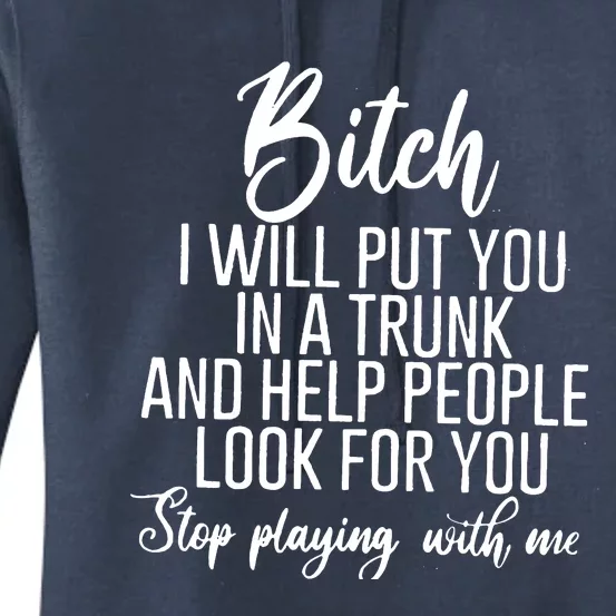 Funny Bitch Shirt Offensive Funny Shirt Funny Saying Women's Pullover Hoodie