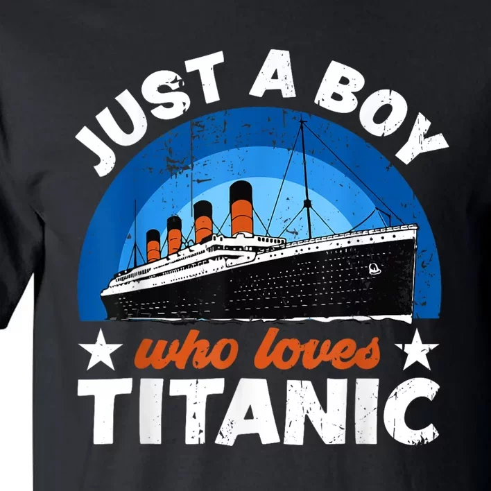 For Boy S Who Just Love The Rms Titanic Tall T-Shirt