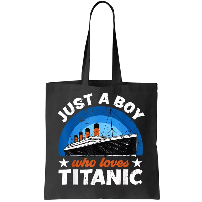 For Boy S Who Just Love The Rms Titanic Tote Bag