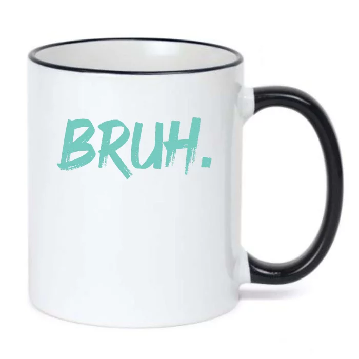 Funny Bruh Saying Meme Bro Mom Slang Black Color Changing Mug