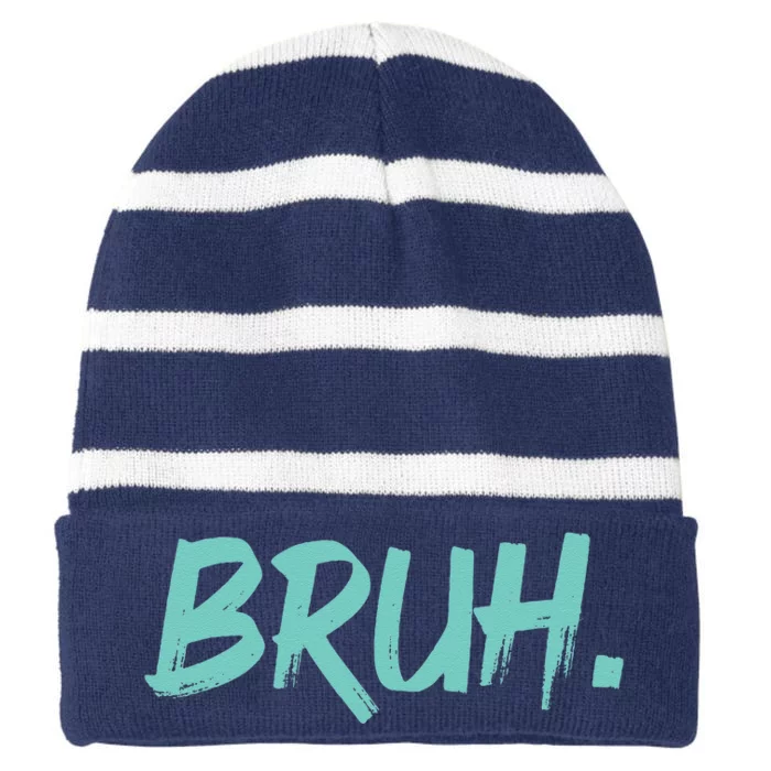 Funny Bruh Saying Meme Bro Mom Slang Striped Beanie with Solid Band