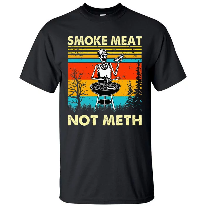 Funny BBQ Skeleton With A Hot Dog Smoke Meat Not Meth Master Tall T-Shirt