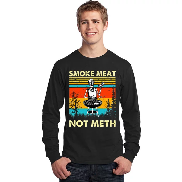 Funny BBQ Skeleton With A Hot Dog Smoke Meat Not Meth Master Tall Long Sleeve T-Shirt