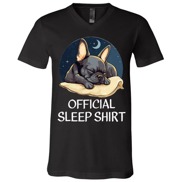 French Bulldog Sleep For Frenchie Lover V-Neck T-Shirt