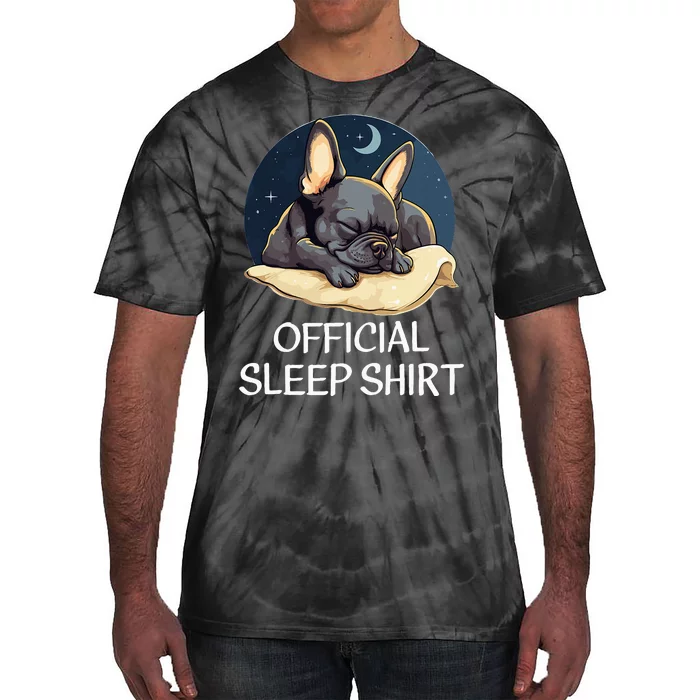 French Bulldog Sleep For Frenchie Lover Tie-Dye T-Shirt