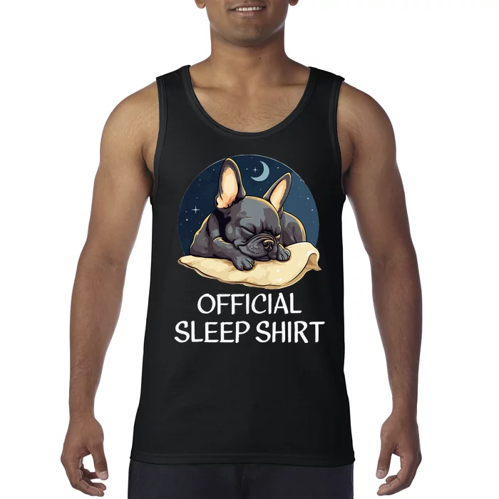 French Bulldog Sleep For Frenchie Lover Tank Top