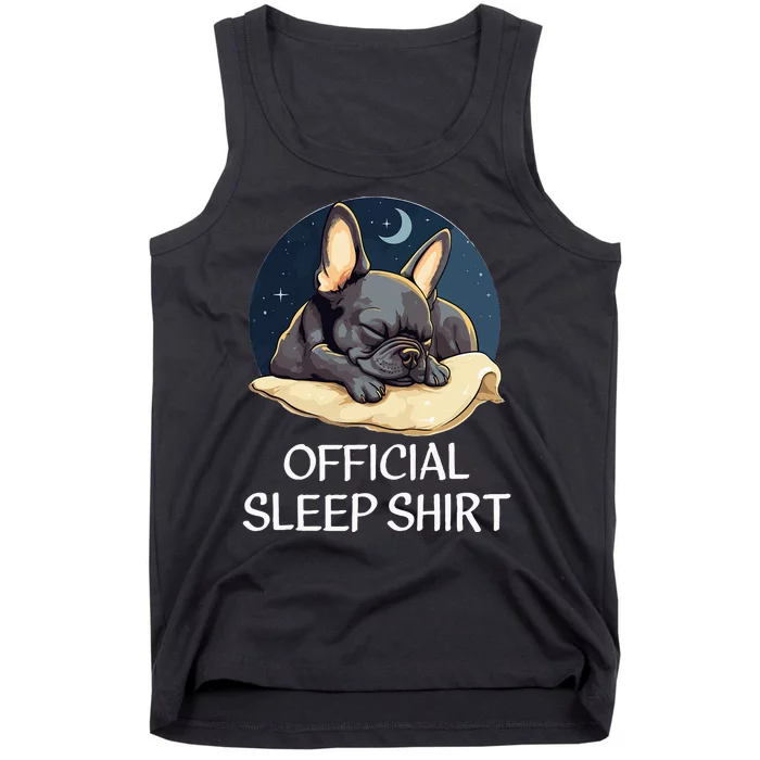 French Bulldog Sleep For Frenchie Lover Tank Top