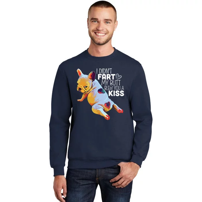 French Bulldog Shirts Funny Tall Sweatshirt