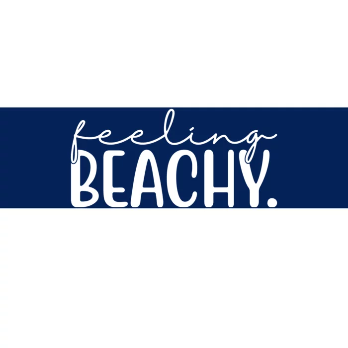 Feeling Beachy Summer Vacation Bumper Sticker