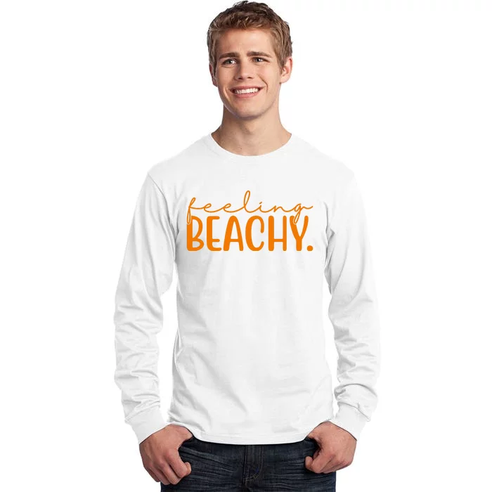 Feeling Beachy Summer Vacation Tall Long Sleeve T-Shirt