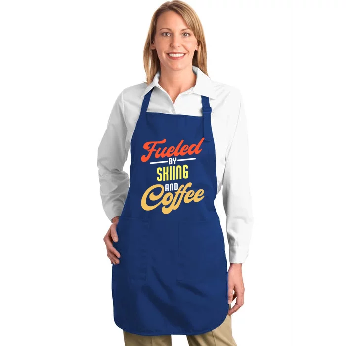 Fueled By Skiing And Coffee Funny Skier Gift Full-Length Apron With Pocket