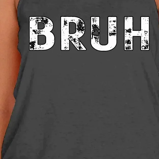 Funny Bruh Saying Funny Bruh Sarcasm Women's Knotted Racerback Tank