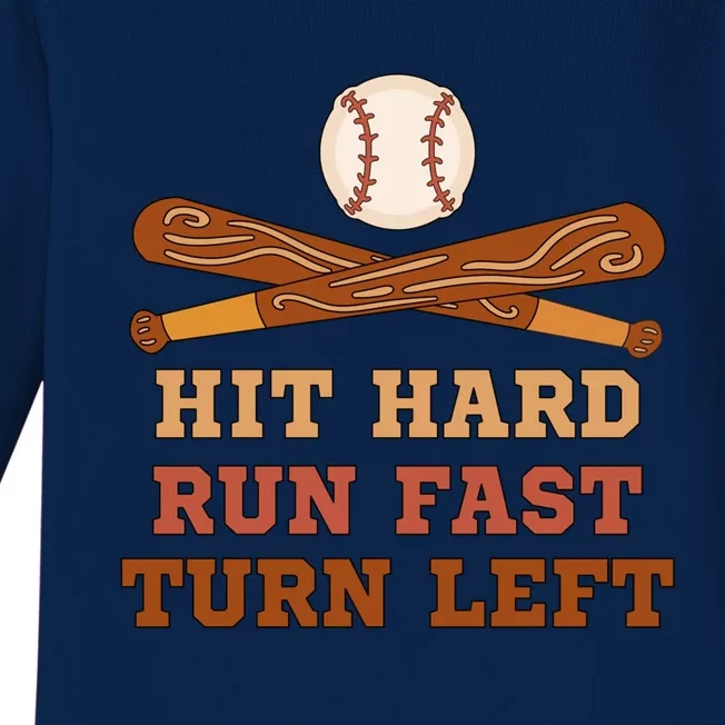 Funny Baseball Softball Hit Hard Run Fast Turn Left Cool Gift Baby Long Sleeve Bodysuit