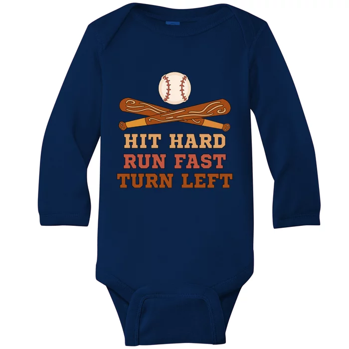 Funny Baseball Softball Hit Hard Run Fast Turn Left Cool Gift Baby Long Sleeve Bodysuit