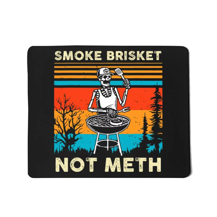 Funny BBQ Skeleton Smoke Brisket Not Meth Grilling Master Mousepad