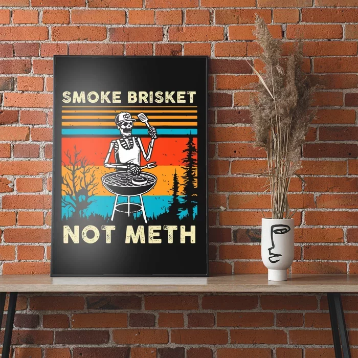 Funny BBQ Skeleton Smoke Brisket Not Meth Grilling Master Poster