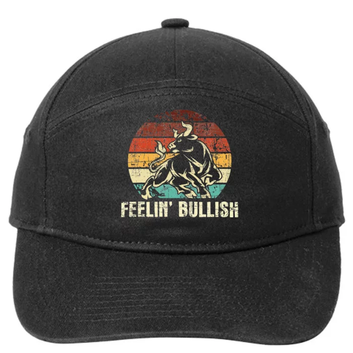 Feelin' Bullish Stock Market Trading Day Trader Investor 7-Panel Snapback Hat