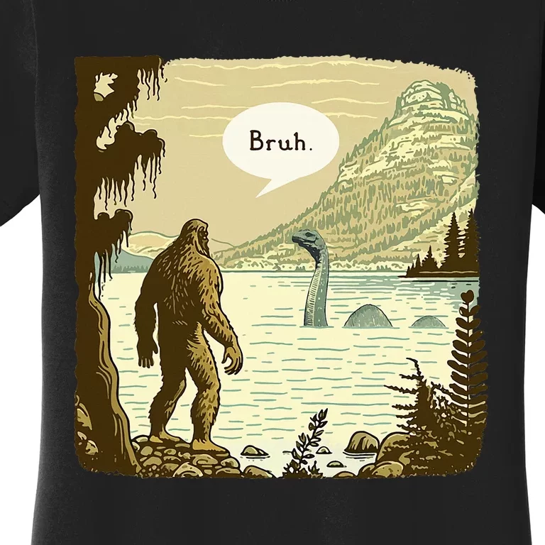 Funny Bigfoot Sasquatch Loch Ness Monster Introvert Bruh Women's T-Shirt