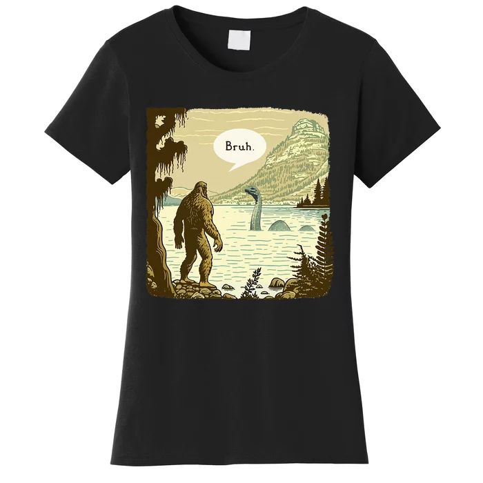 Funny Bigfoot Sasquatch Loch Ness Monster Introvert Bruh Women's T-Shirt