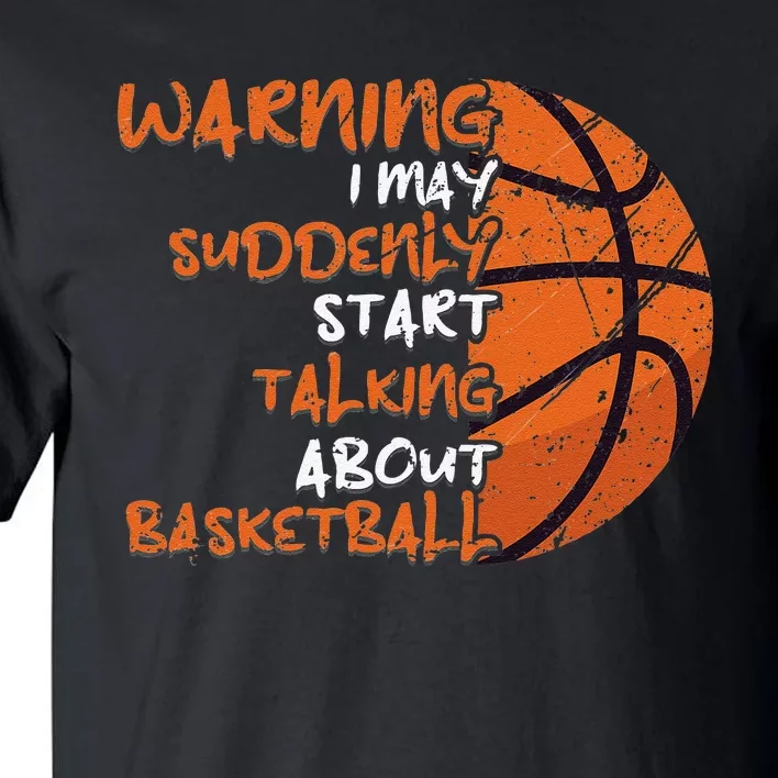 Funny Basketball Sorry You Have To Guard Me BBall Tall T-Shirt