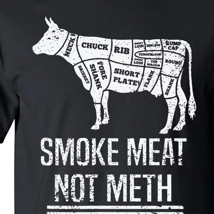 Funny BBQ Smoke Meat Not Meth Anti Drug Barbecue Grilling Tall T-Shirt