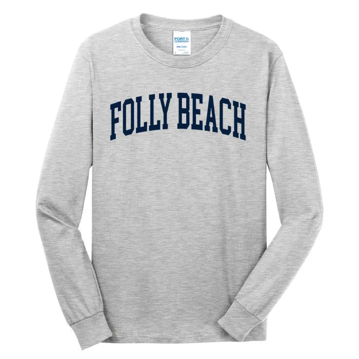 Folly Beach South Carolina Souvenir Tall Long Sleeve T-Shirt