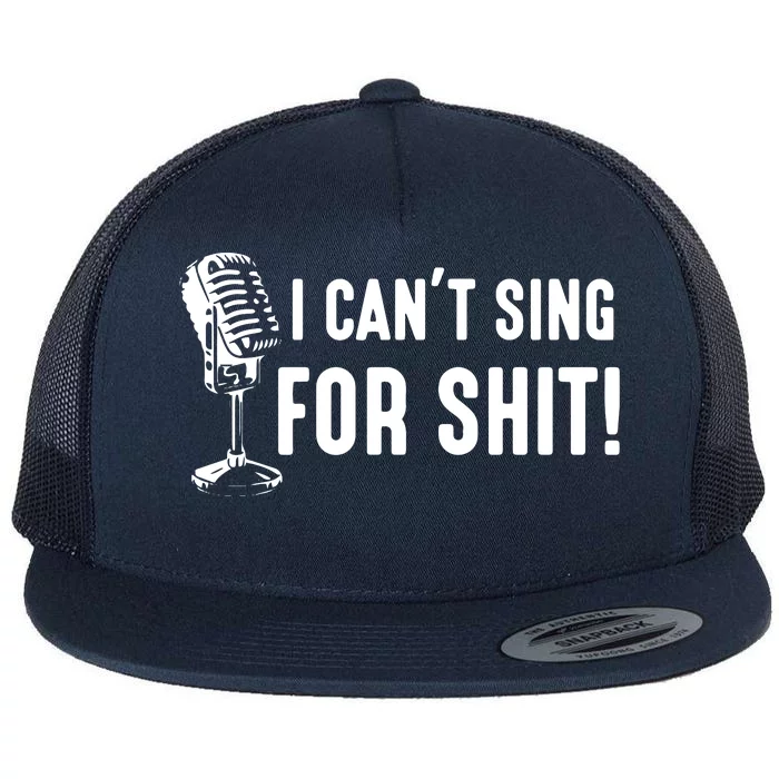 Funny Bad Singer Karaoke Singing Musical Band I Cant Sing Flat Bill Trucker Hat