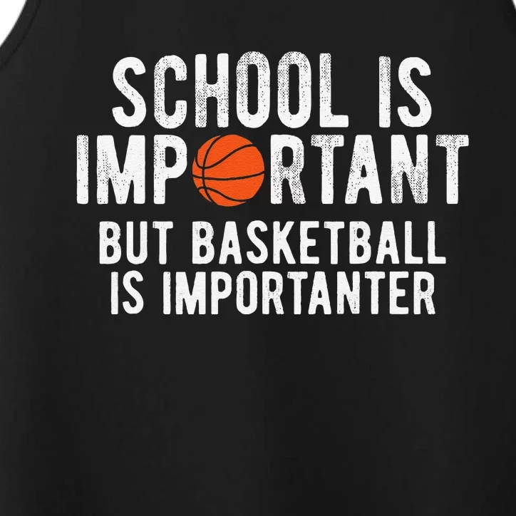 Funny Basketball School Is Important Bball Performance Tank