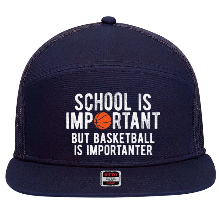 Funny Basketball School Is Important Bball 7 Panel Mesh Trucker Snapback Hat