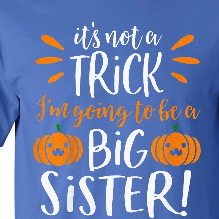 Funny Big Sister Halloween Pregnancy Announcement Pumpkin Tall T-Shirt