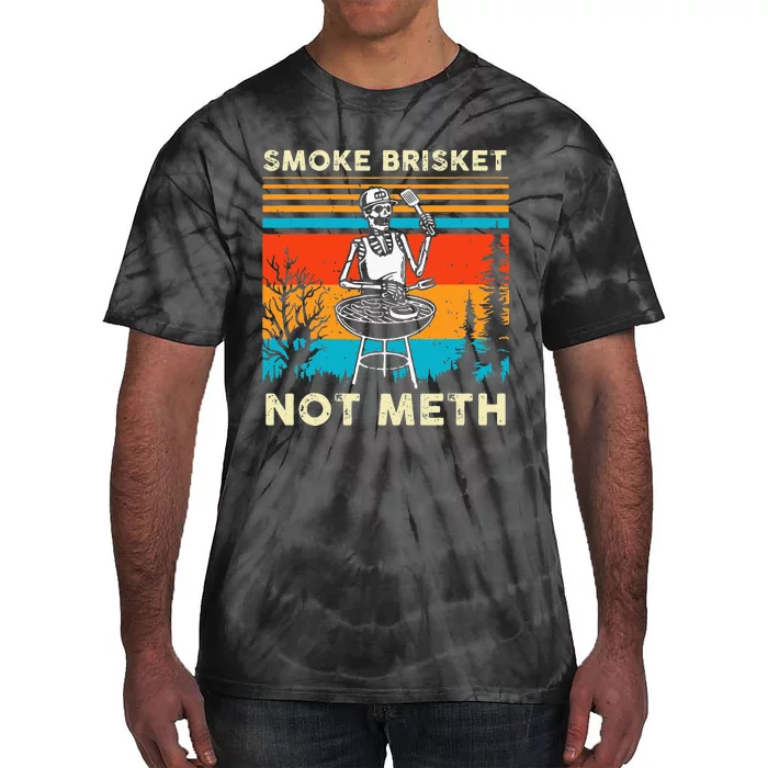 Funny BBQ Skeleton Smoke Brisket Not Meth Grilling Master Tie-Dye T-Shirt