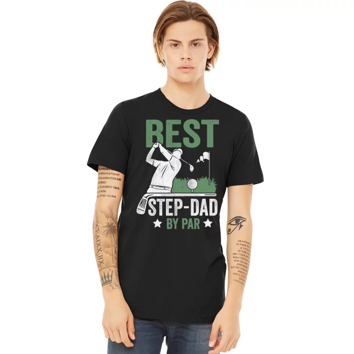 Funny Best Step-Dad By Par Fathers Day Golf Golfing Premium T-Shirt