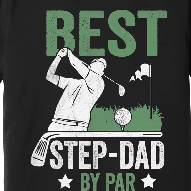 Funny Best Step-Dad By Par Fathers Day Golf Golfing Premium T-Shirt