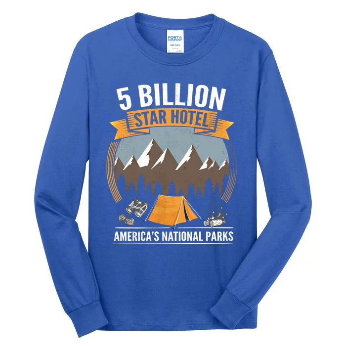 Five Billion Star Hotel National Parks Camping Outdoors Gift Tall Long Sleeve T-Shirt