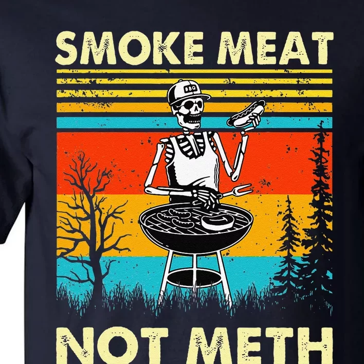 Funny BBQ Skeleton With A Hot Dog Smoke Meat Not Meth Master Tall T-Shirt