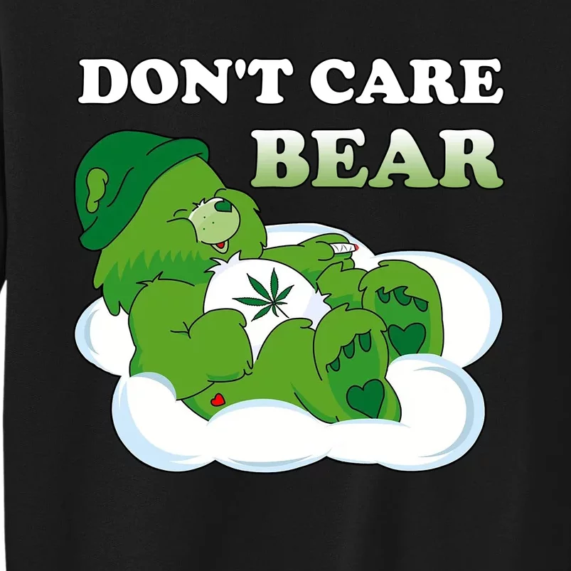 Funny Bear Smoking Weed Cannabis Tall Sweatshirt