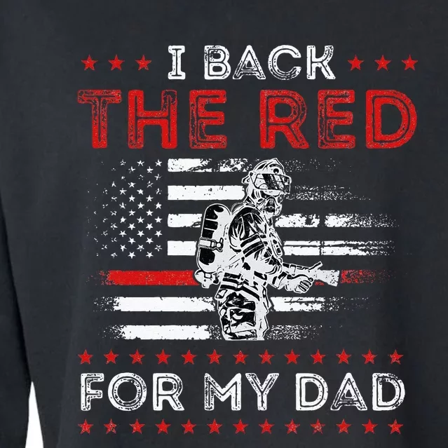 Firefighter Back The Red For My Dad Is A Daughter Son Cropped Pullover Crew