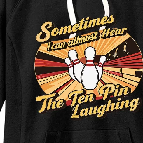 Funny Bowling Ten Pin Laughing Women's Fleece Hoodie