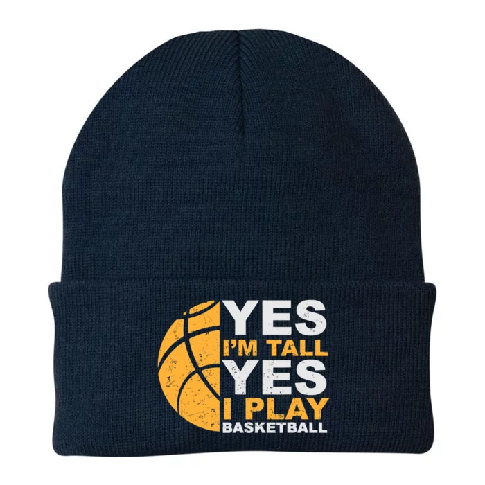 Funny Basketball T Yes I'm Tall Basketball Player Gift Knit Cap Winter Beanie