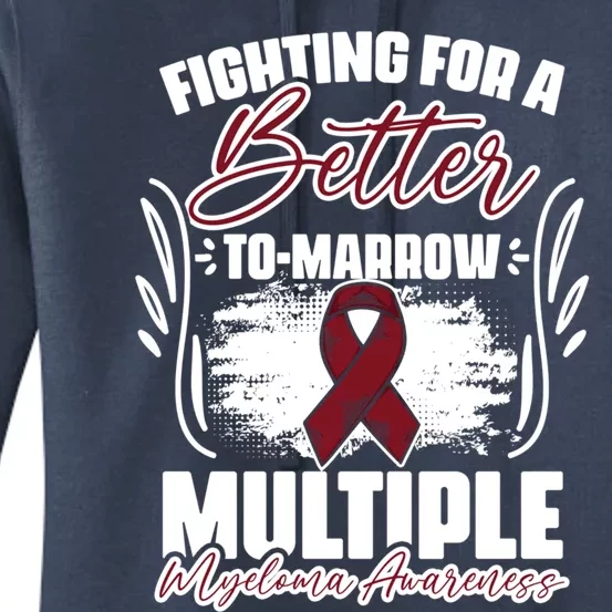 Fighting Better Tomarrow Support Multiple Myeloma Survivor Gift Women's Pullover Hoodie