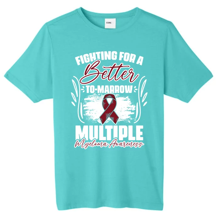 Fighting Better Tomarrow Support Multiple Myeloma Survivor Gift ChromaSoft Performance T-Shirt