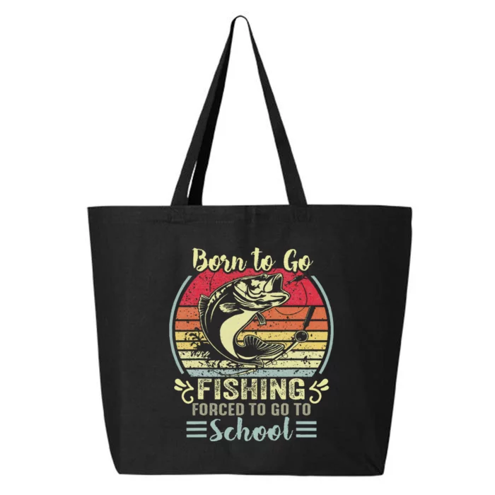 Funny Born To Go Fishing Bass Fish Fisherman 25L Jumbo Tote