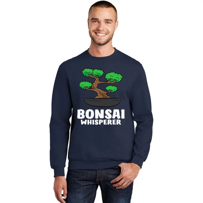 Funny Bonsai Tree Funny Japanese Bonsai Tree Whisperer Sweatshirt