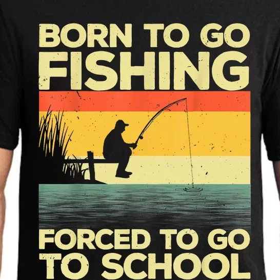 Funny Born To Fishing Forced To Go To School Meme Fishing Fisherman Fish Trout Pajama Set