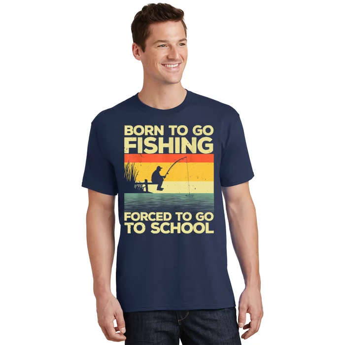 Funny Born To Fishing Forced To Go To School Meme Fishing Fisherman Fish  Trout T-Shirt